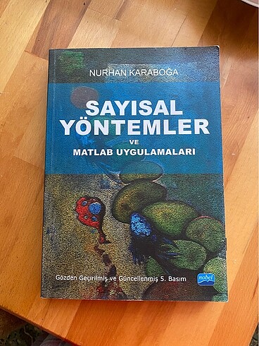 Sayısal Yöntemler ve Matlab Uygulamaları Nurhan Karaboğa