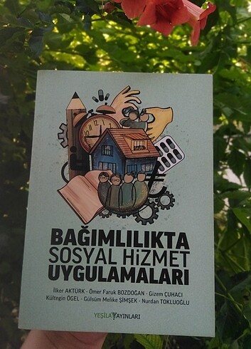 BAĞIMLILIKTA SOSYAL HİZMET UYGULAMALARI 