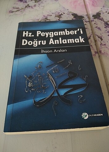  Hz. Peygamberi doğru anlamak