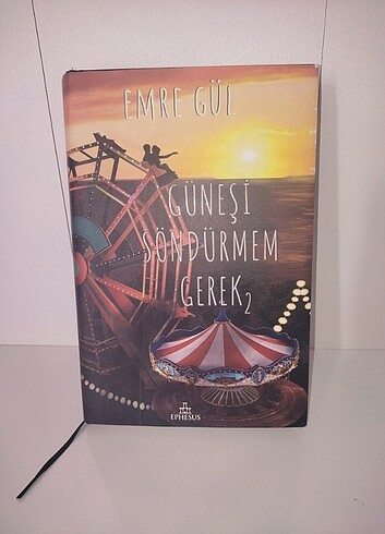 Emre Gül - Güneşi Söndürmem Gerek 2 (Ciltli)