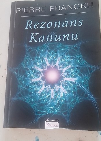 Pierre Franckh - Rezonans Kanunu Kitabı