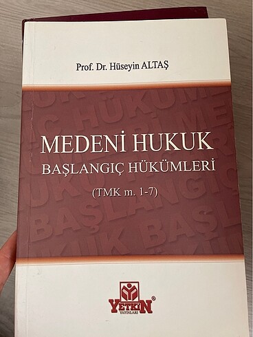 Medeni hukuk başlangıç hükümleri Hüseyin altaş