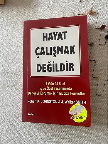 Hayat Çok Çalışmak Değildir