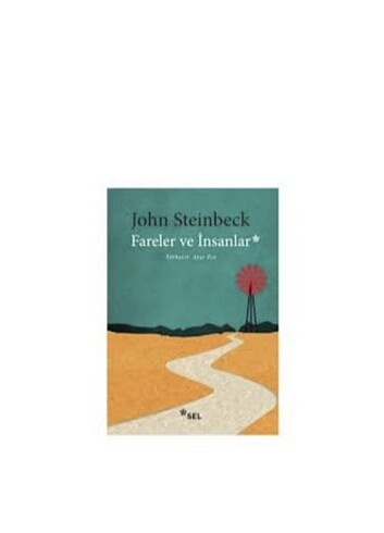  JOHN STEİNBECK FARELER VE İNSANLAR 