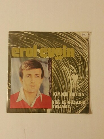 Erol Evgin 45'lik plak - İçimdeki Fırtına- yine de güzeldir yaşa