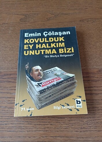 Kovulduk Ey Halkım Unutma Bizi - Emin Çölaşan