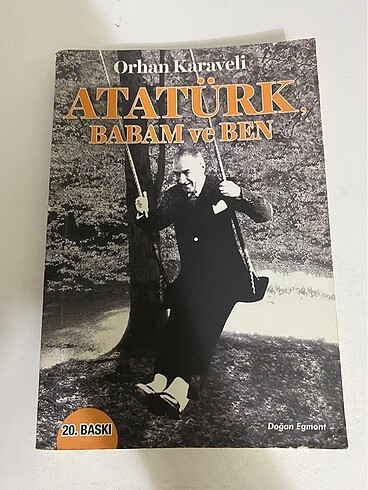 Atatürk,Babam ve Ben