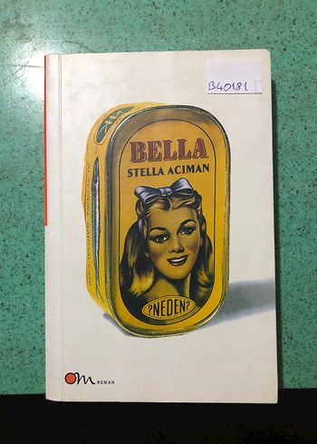 Bella - Stella Aciman Roman Kitabı
