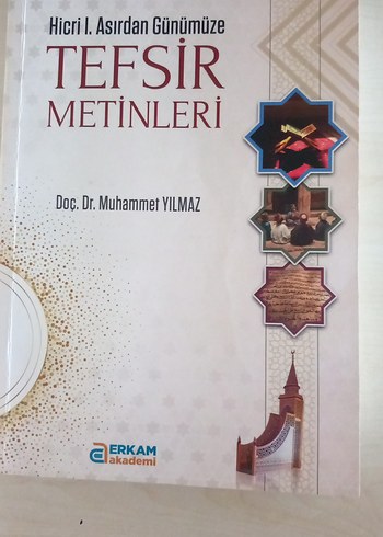 Hicri I. Asırdan Günümüze Tefsir Metinleri