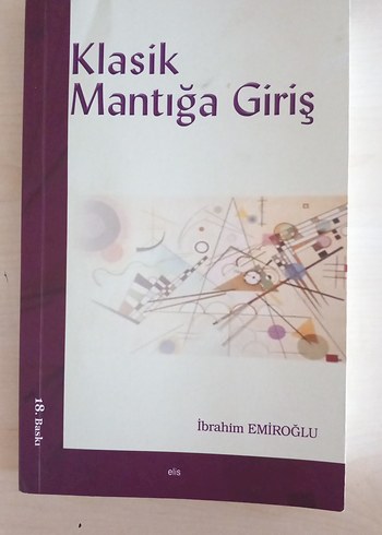 Klasik Mantığa Giriş - İbrahim Emiroğlu