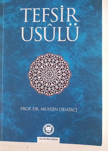 Tefsir Usulü - Prof. Dr. Muhsin Demirci