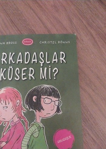 Arkadaşlar Küser Mi? Çocuk Kitabı - Görsel 2