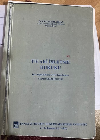 Ticari İşletme Hukuku - Prof. Dr. Sabih Arkan