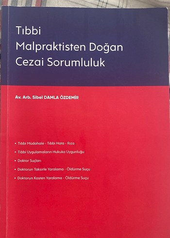 Tıbbi Malpraktisten Doğan Cezai Sorumluluk Kitabı