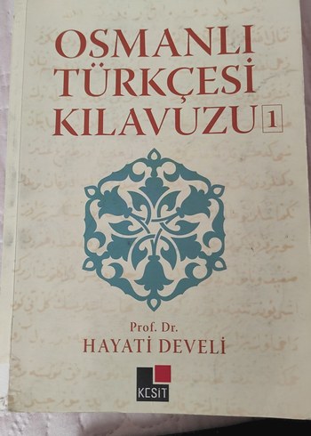 Osmanlı Türkçesi Kılavuzu 1 - Prof. Dr. Hayati Develi