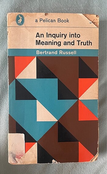 An inquiry into meaning and truth