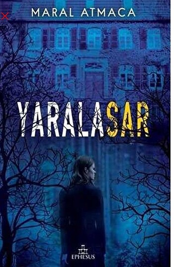 yaralasar 1. kitap