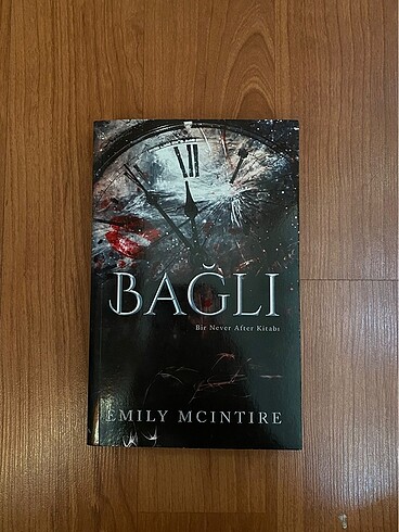 Bağlı-Bir Never After Kitabı,Emily Mcintire