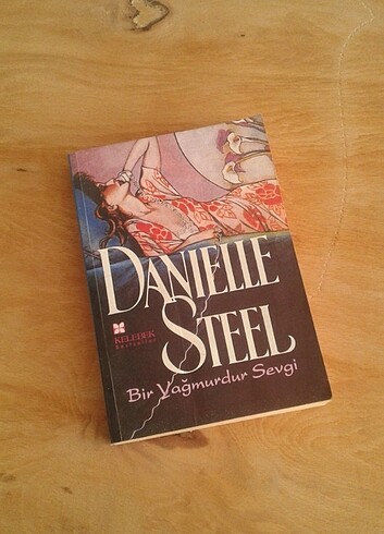 Bir Yağmurdur Sevgi - Danielle Steel - Kitap