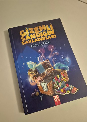 Gizemli Sandığın Sakladıkları - Nur İçözü