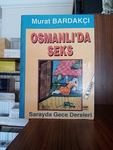 Osmanlı'da Seks : Sarayda Gece Dersleri Murat Bardakçı