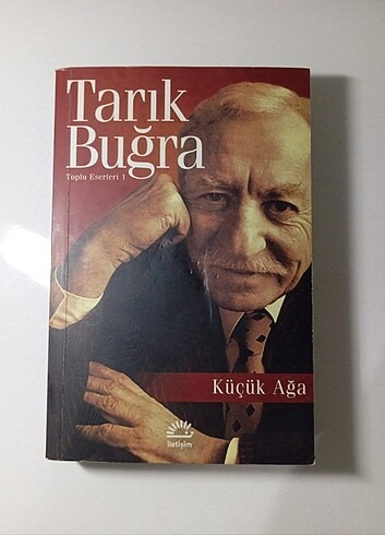 Tarık Buğra küçük Ağa 