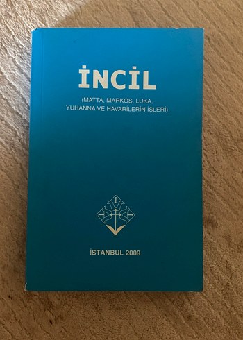 İncil (Matta, Markos, Luka, Yuhanna ve Havarilerin İşleri)