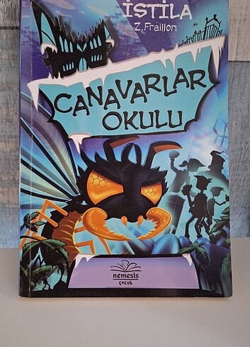 Z. Fraillon Canavarlar Okulu - İstila