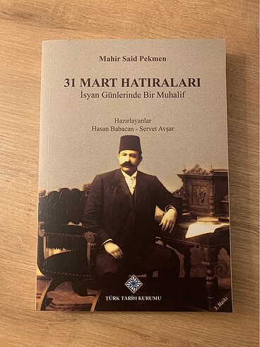 31 Mart Hatıraları - Mahir Said Pekmen