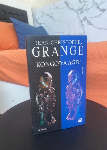 Jean-Christophe Grangé - Kongo'ya Ağıt Roman