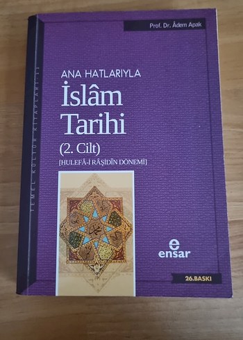 Ana Hatlarıyla İslam Tarihi 2. Cilt