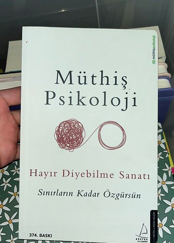 Müthiş Psikoloji - Hayır Diyebilme Sanatı