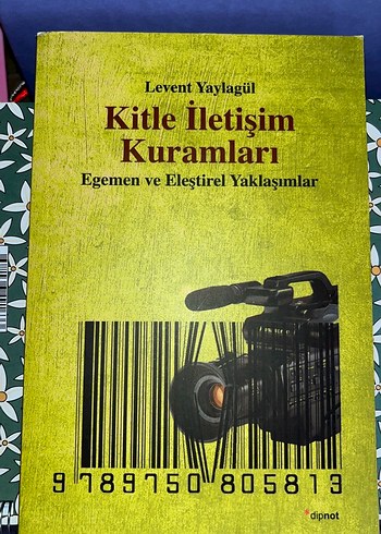 Kitle İletişim Kuramları - Levent Yaylagil