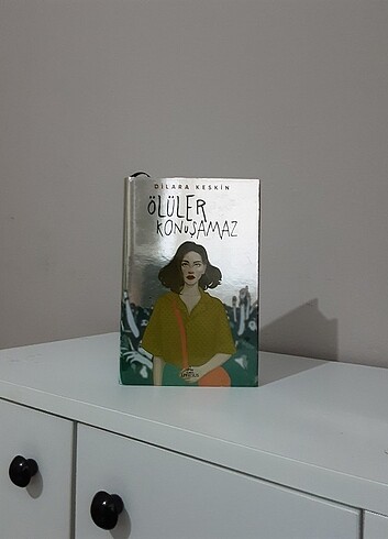Dilara keskin ölüler konuşamaz