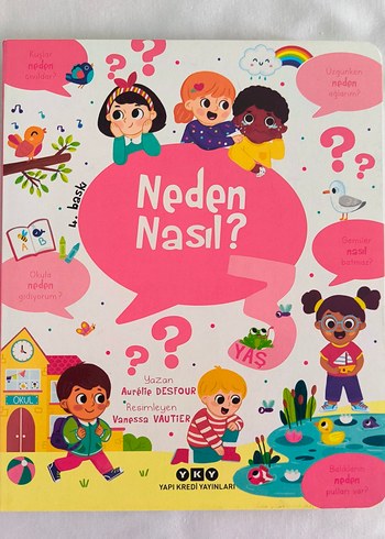Neden Nasıl? 3 Yaş - Eğitici Çocuk Kitabı